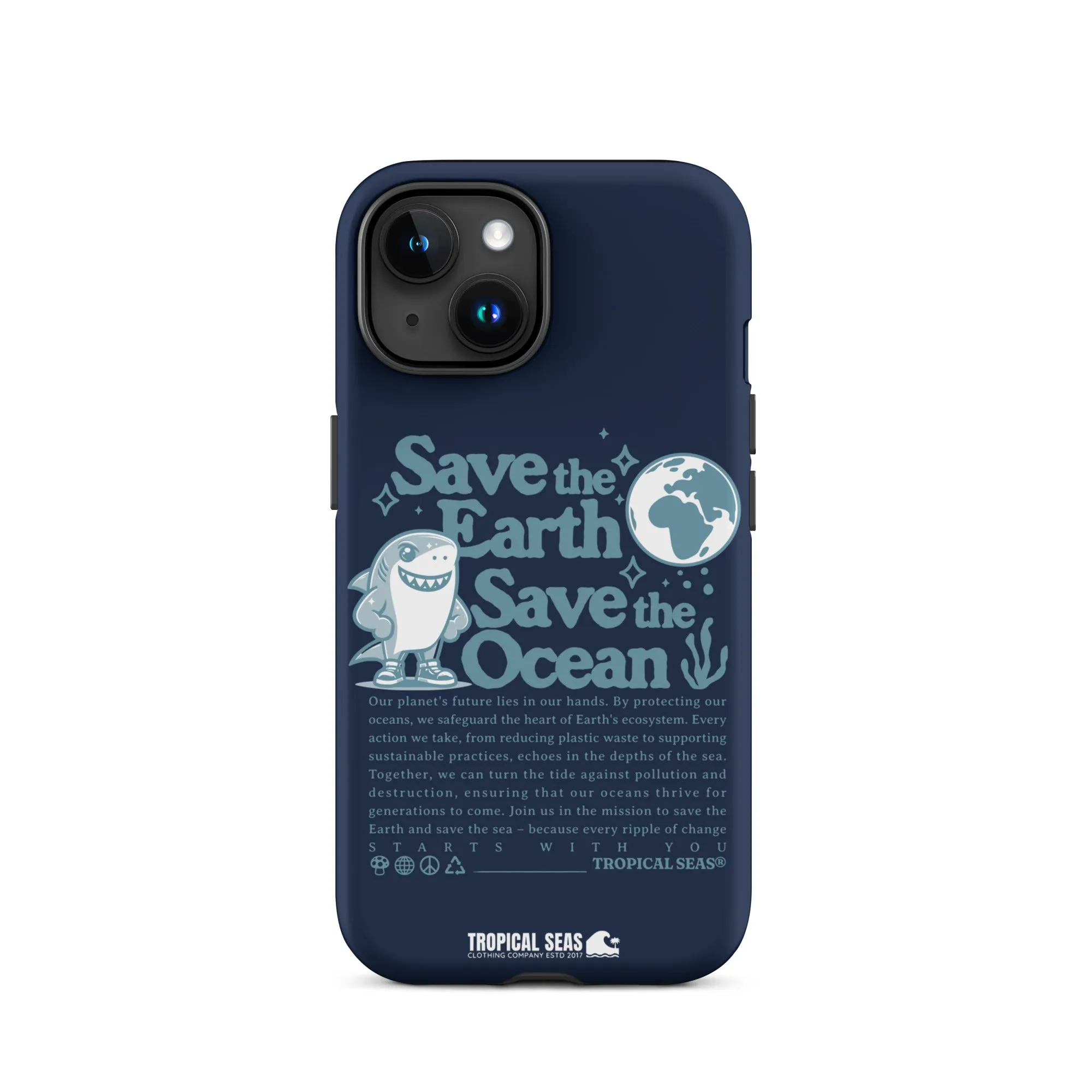 Save the Earth and Seas Tough Case for iPhone