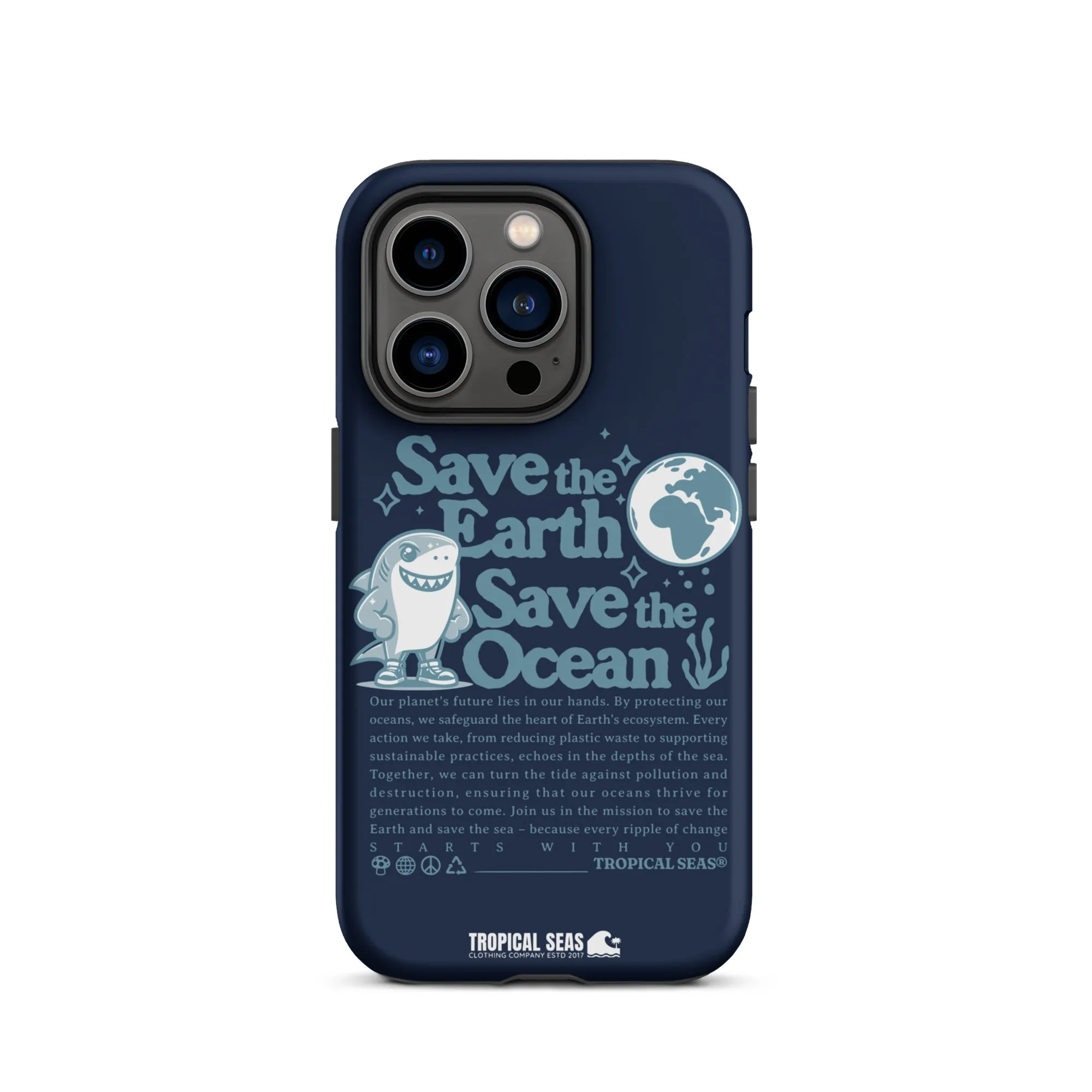 Save the Earth and Seas Tough Case for iPhone