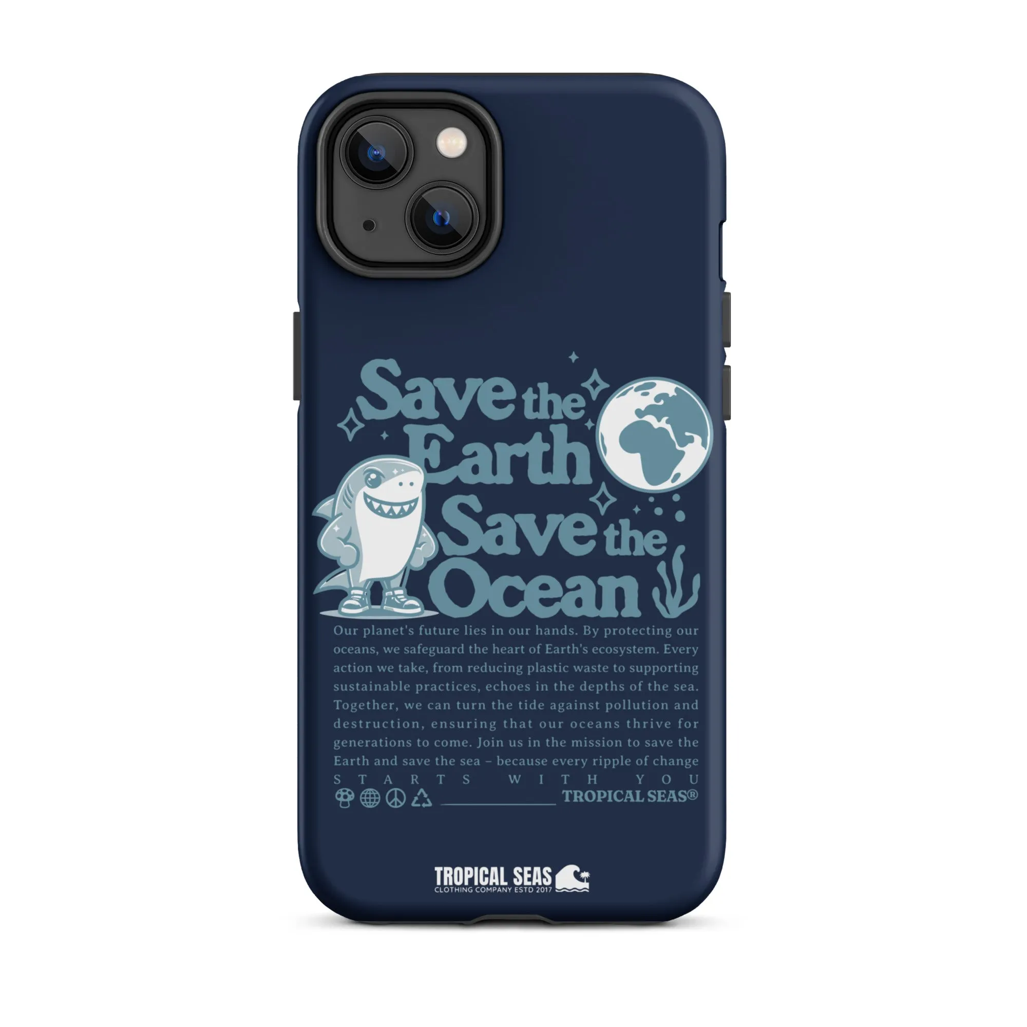 Save the Earth and Seas Tough Case for iPhone