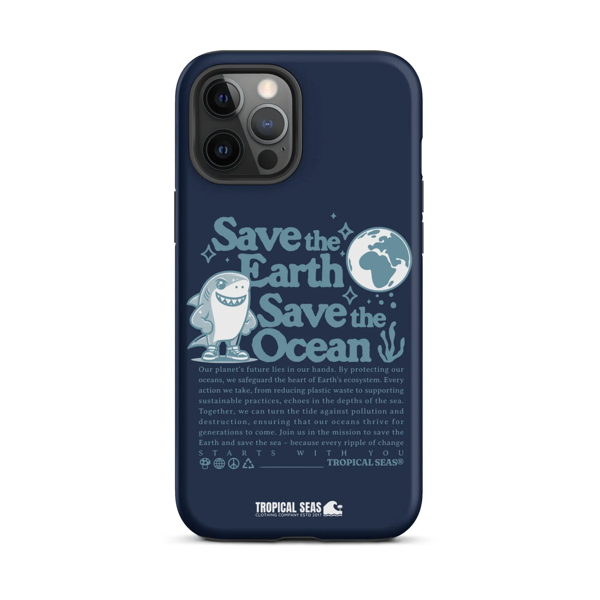 Save the Earth and Seas Tough Case for iPhone
