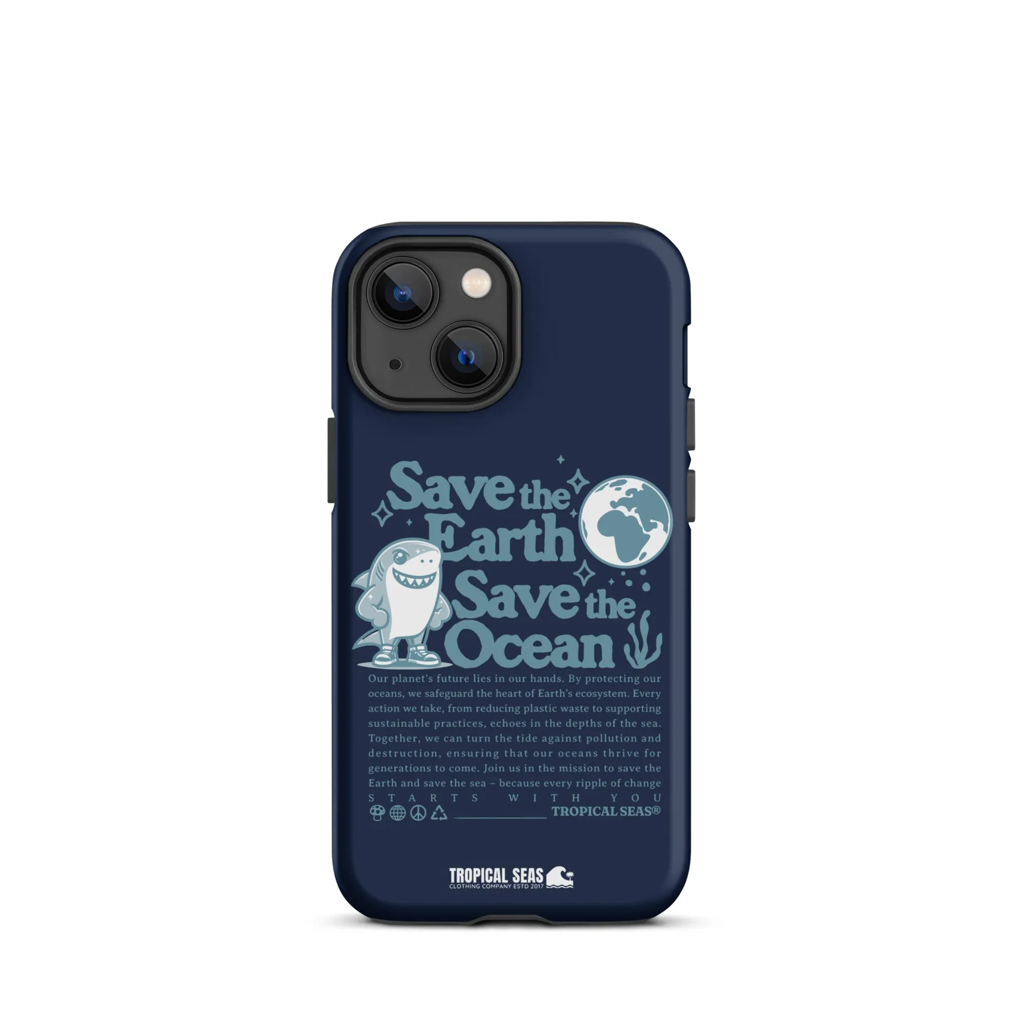 Save the Earth and Seas Tough Case for iPhone
