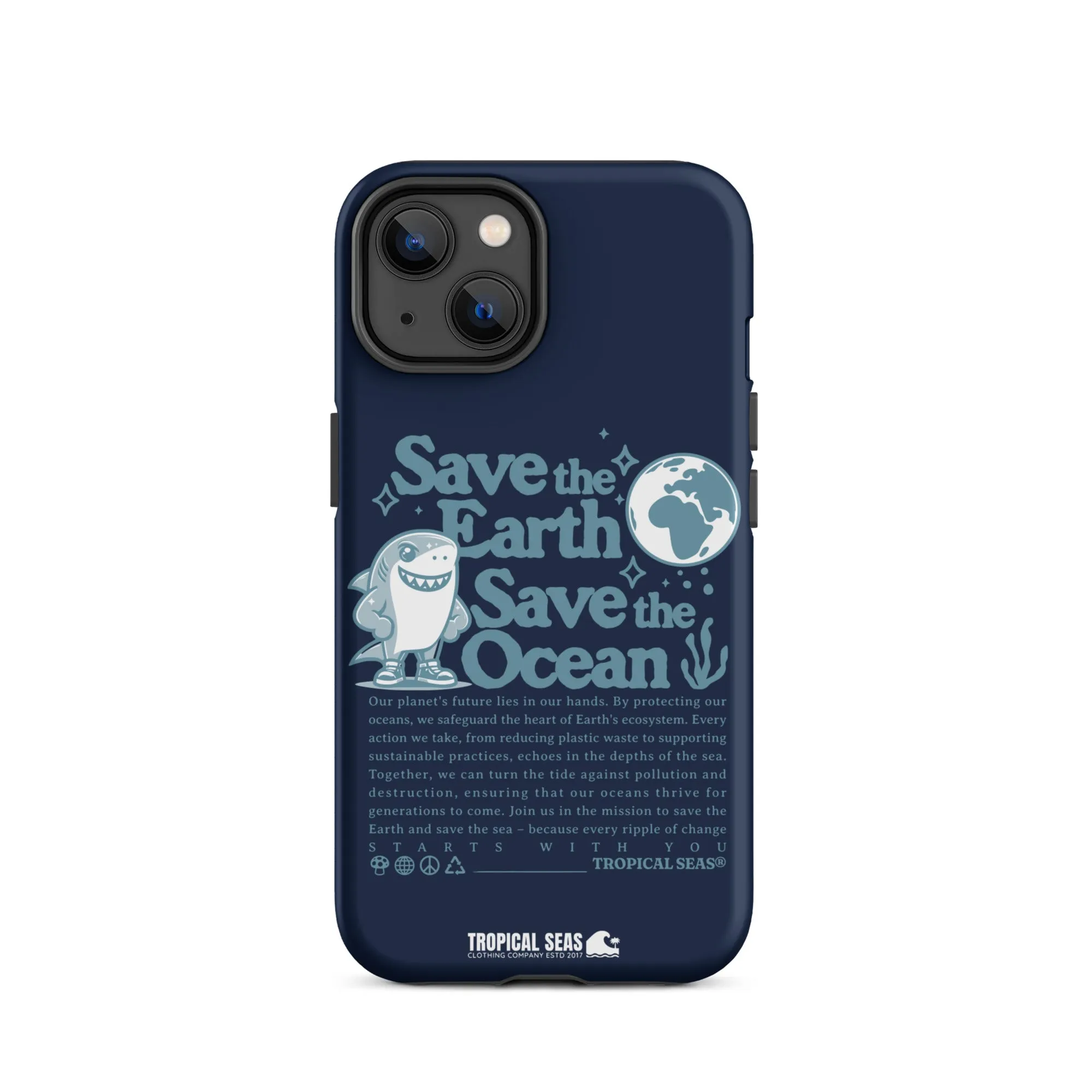 Save the Earth and Seas Tough Case for iPhone