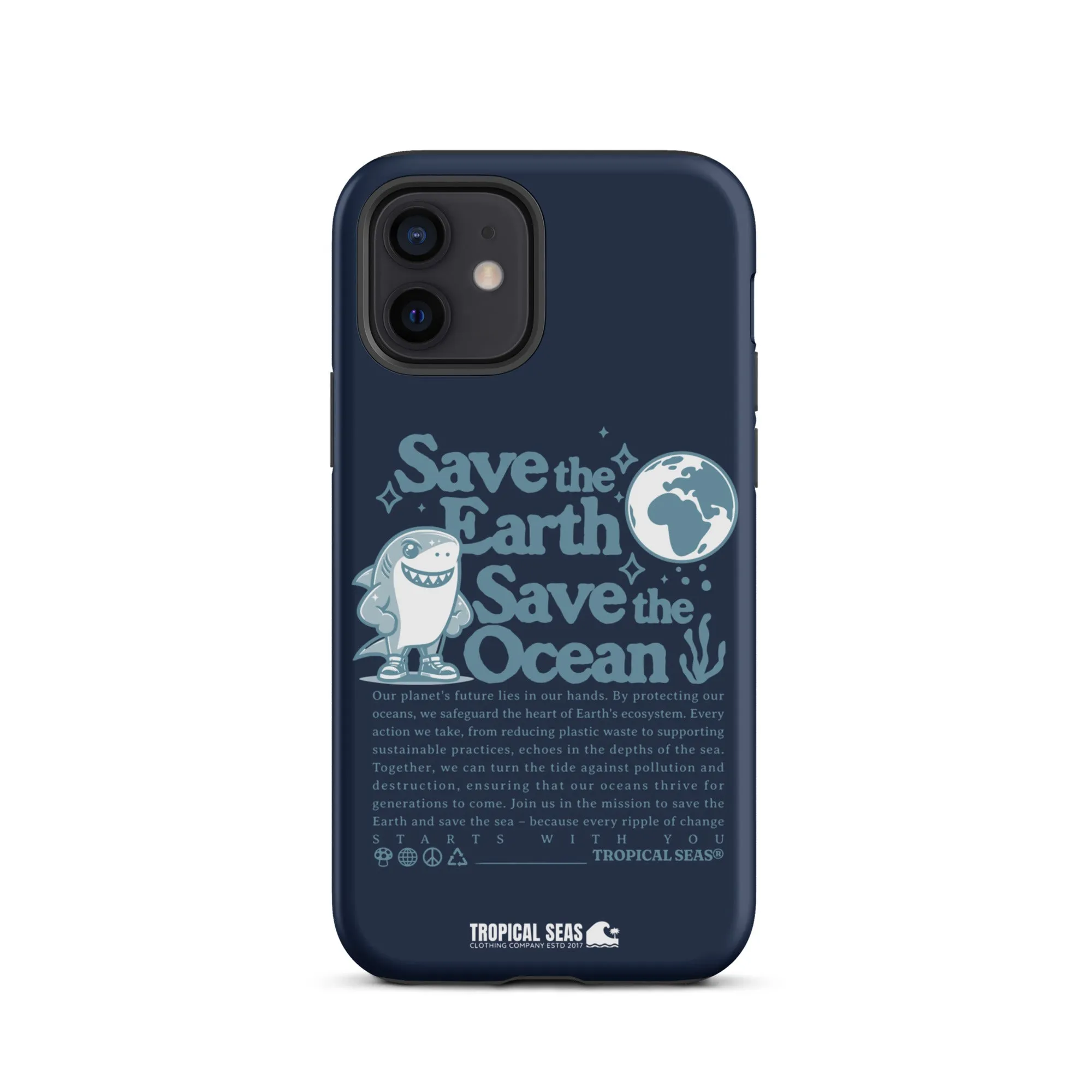 Save the Earth and Seas Tough Case for iPhone