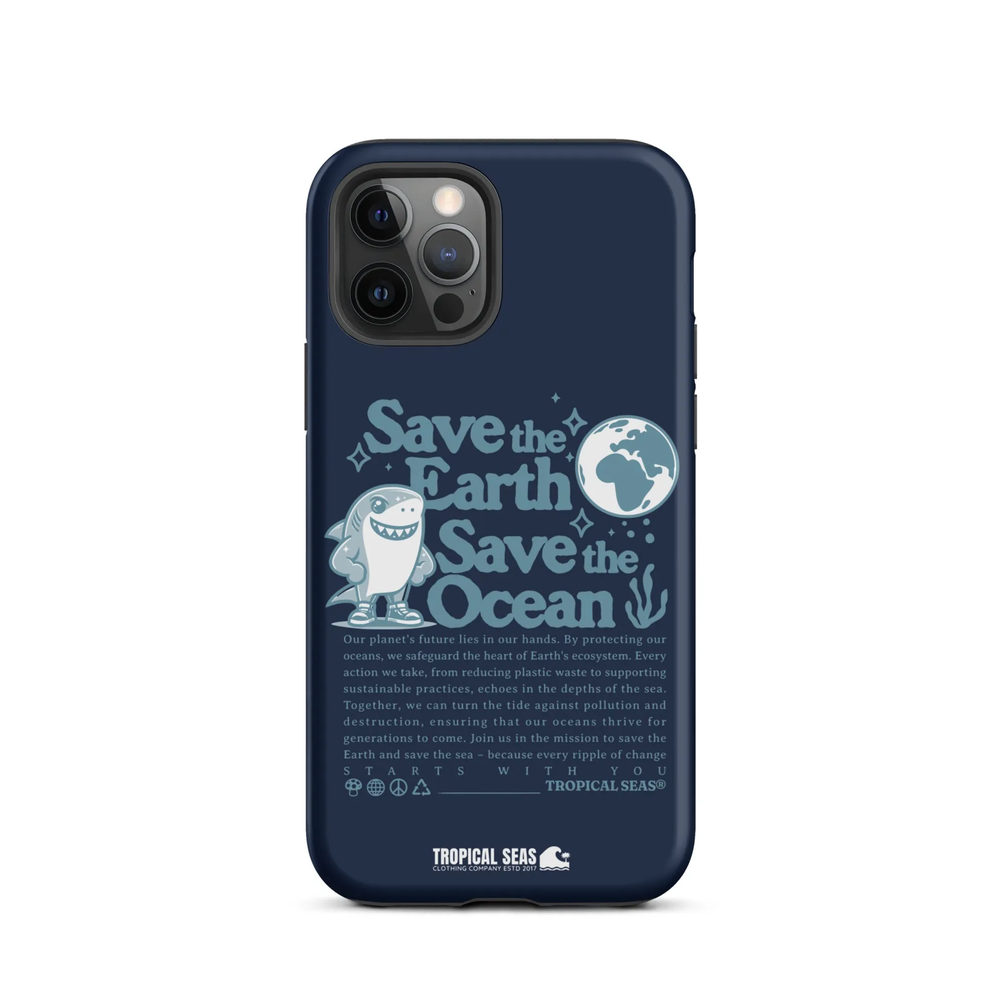 Save the Earth and Seas Tough Case for iPhone