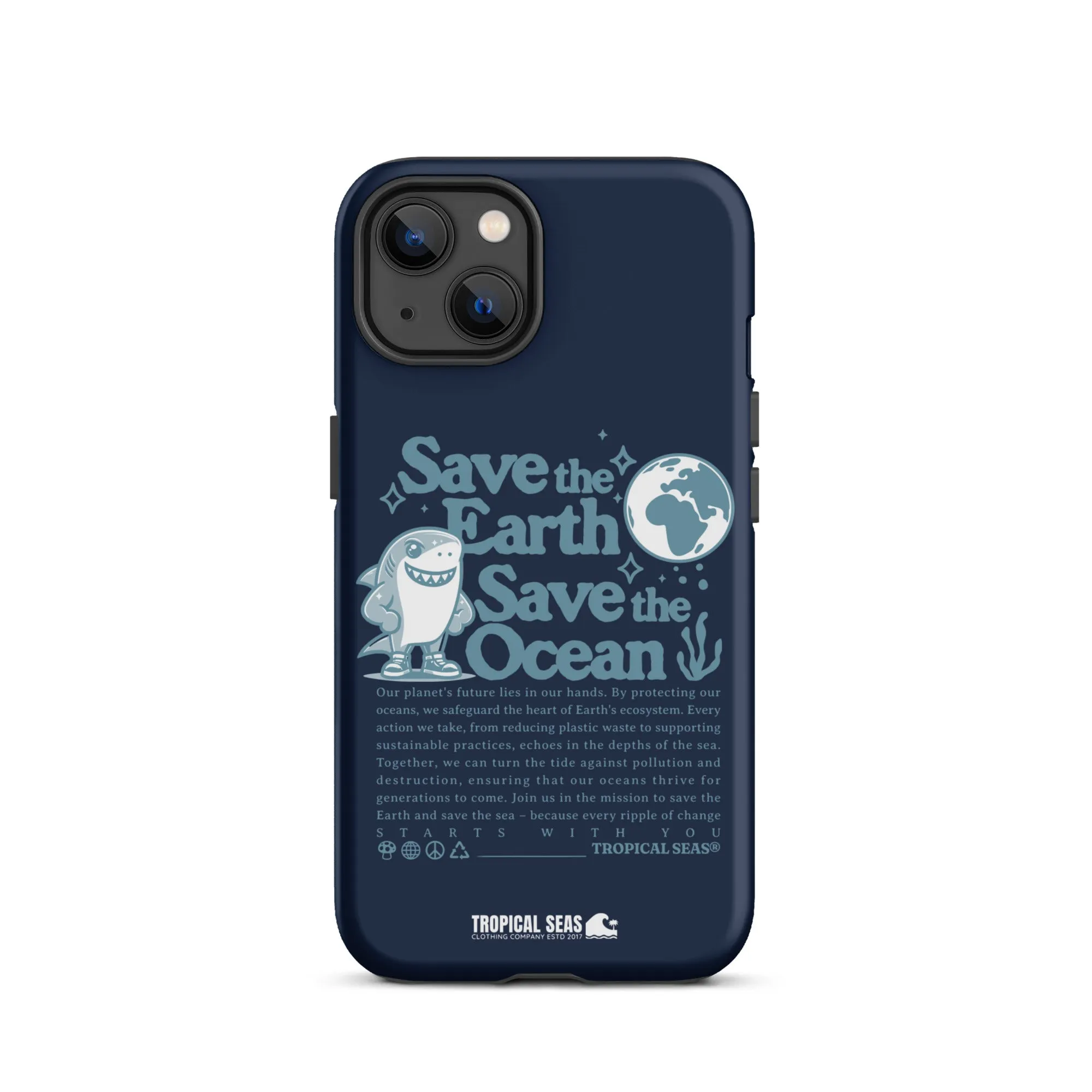 Save the Earth and Seas Tough Case for iPhone
